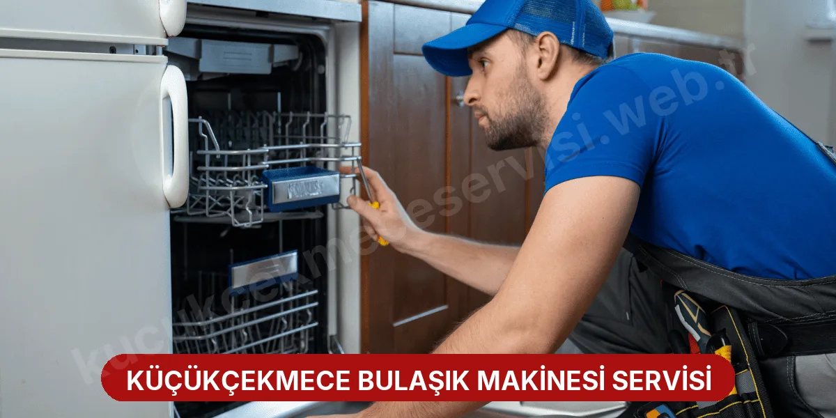Küçükçekmece Bulaşık Makinesi Servisi